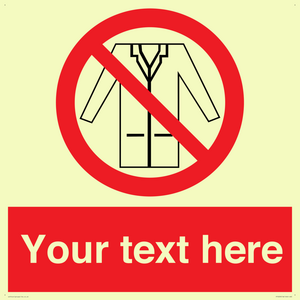 Custom No Lab Coats Sign